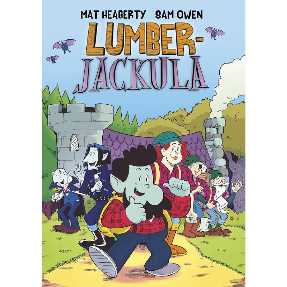 FREE*❤️new Lumberjackula hardcover book Simon & Schuster Mat Heagerty Sam Owen